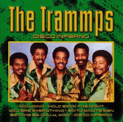 The Trammps - Disco Inferno